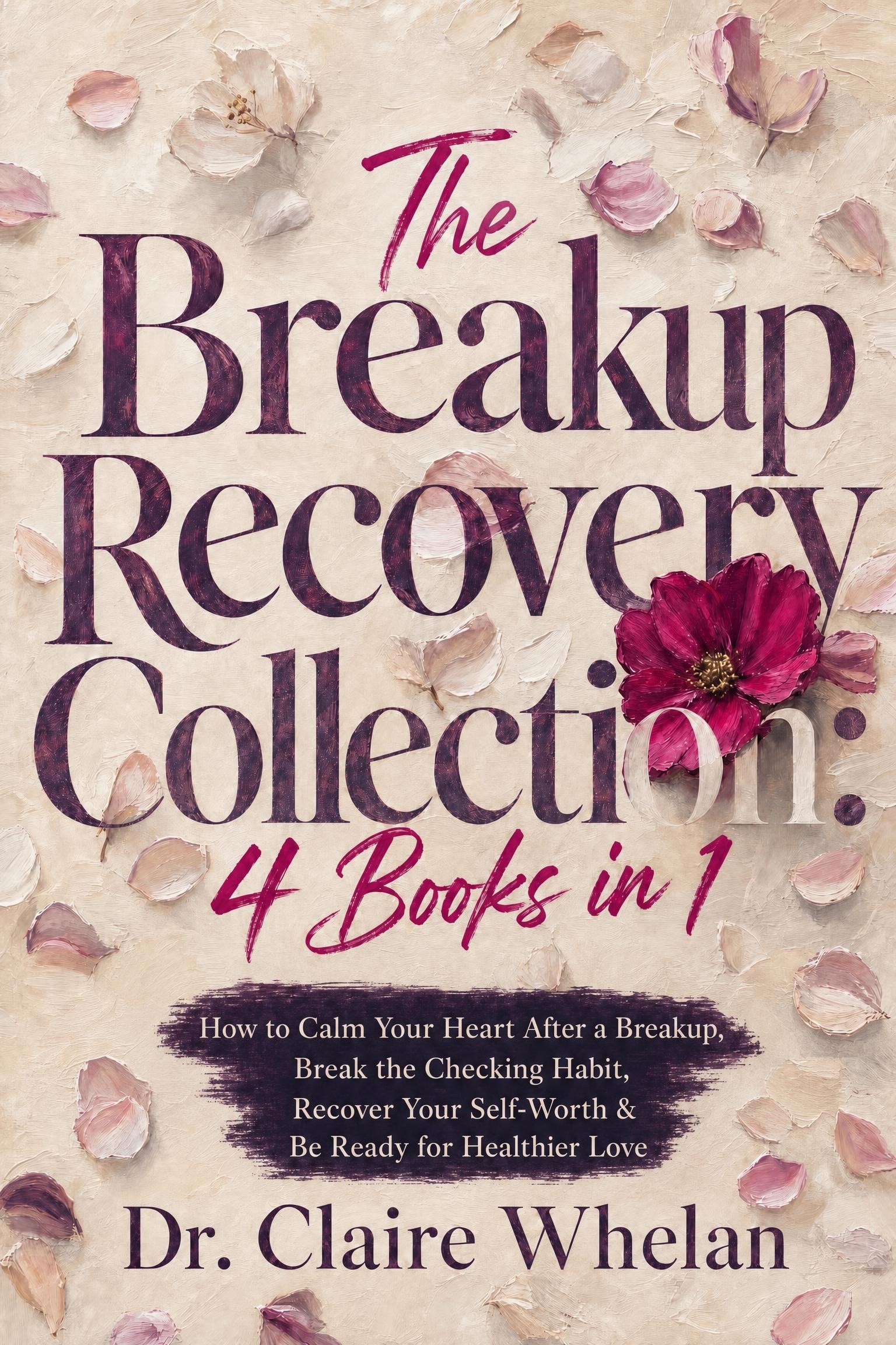 Cover of The Breakup Recovery Collection: 4 Books in 1